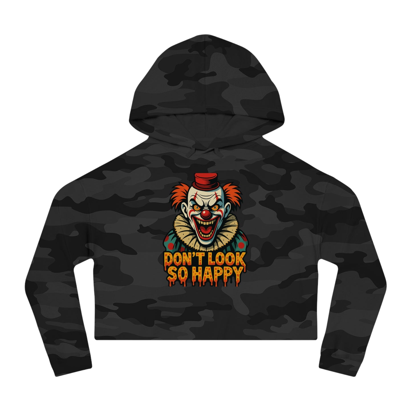 Cropped Hoodie for Women - 'Don't Look So Happy' Graphic Sweatshirt