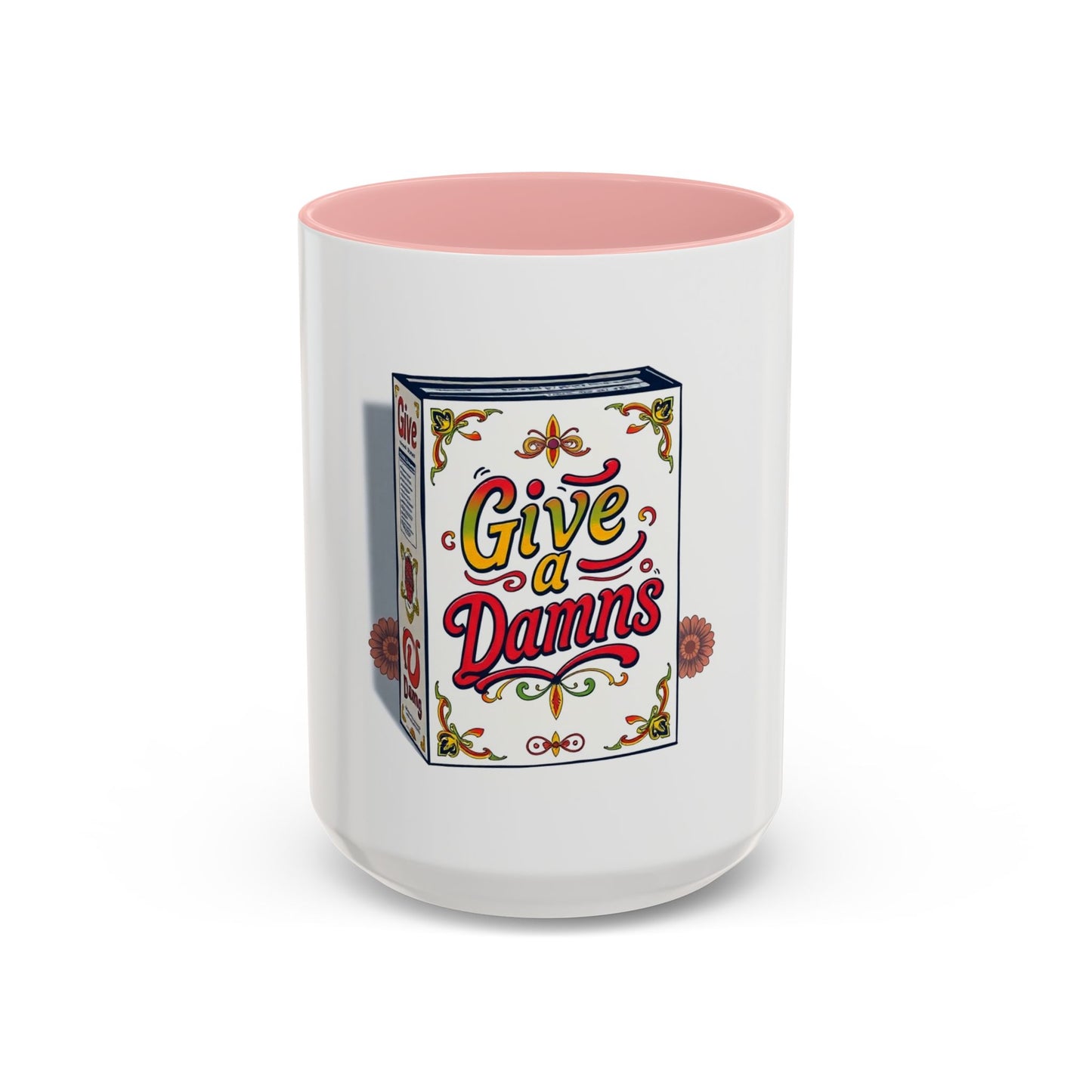 Give a Damn Accent Coffee Mug - Unique Gift for Friends, Fun Office Decor, Motivational Java Cup, Bold Ceramic Mug