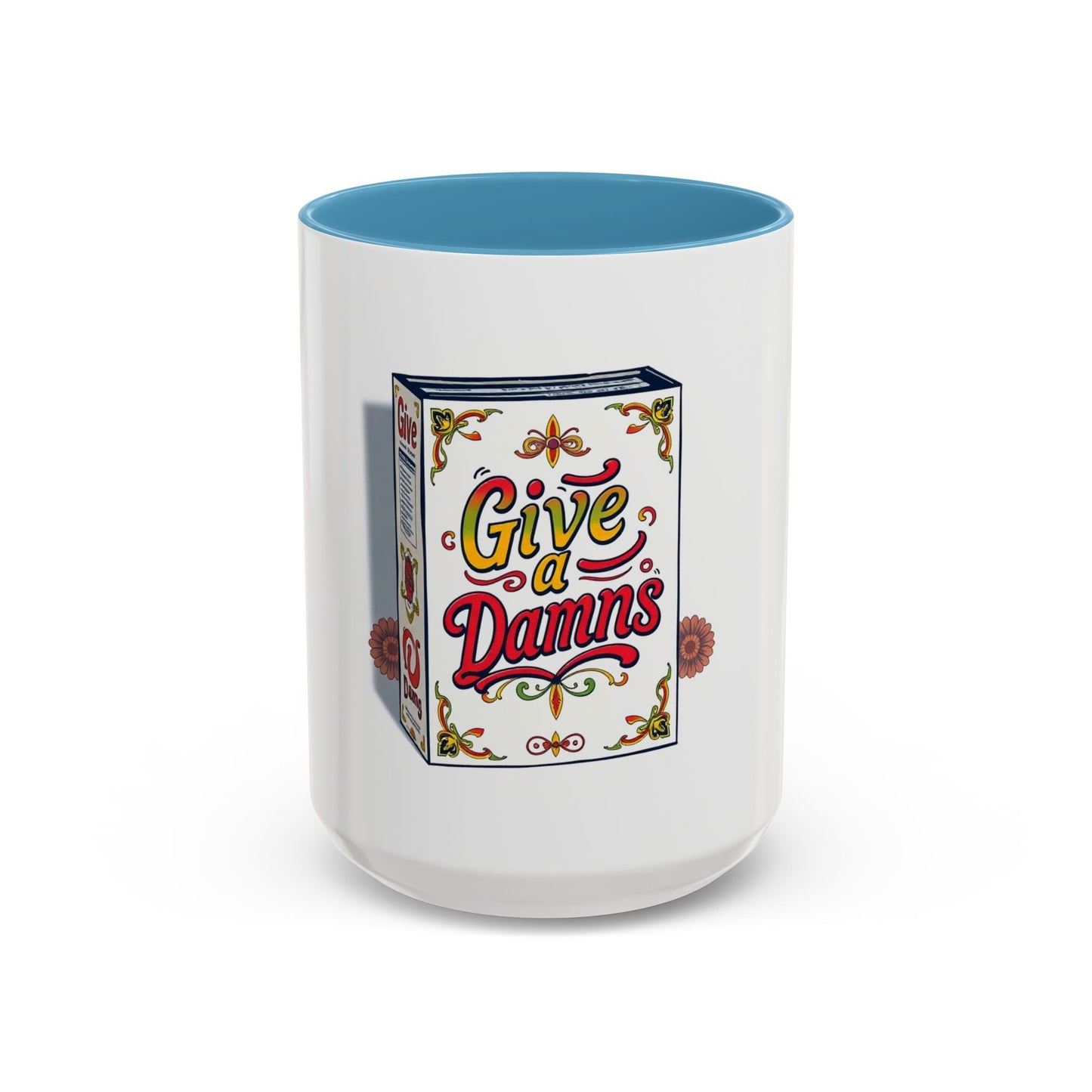 Give a Damn Accent Coffee Mug - Unique Gift for Friends, Fun Office Decor, Motivational Java Cup, Bold Ceramic Mug